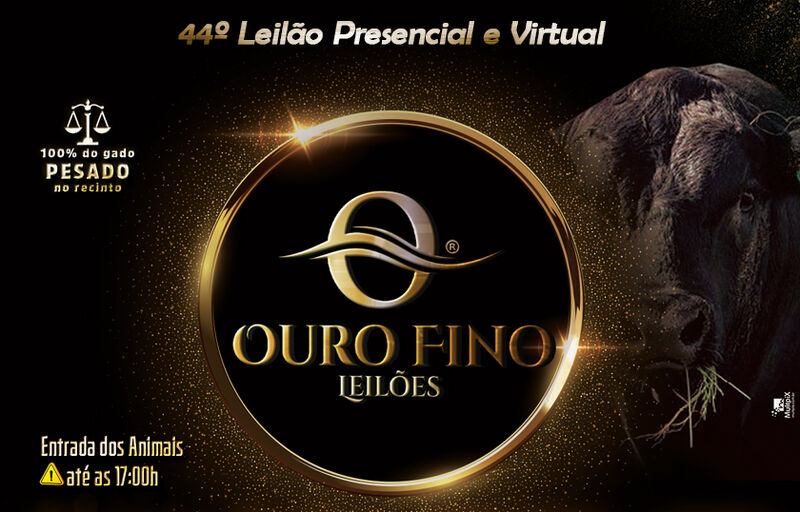 44º LEILÃO PRESENCIAL OURO FINO LEILÕES
