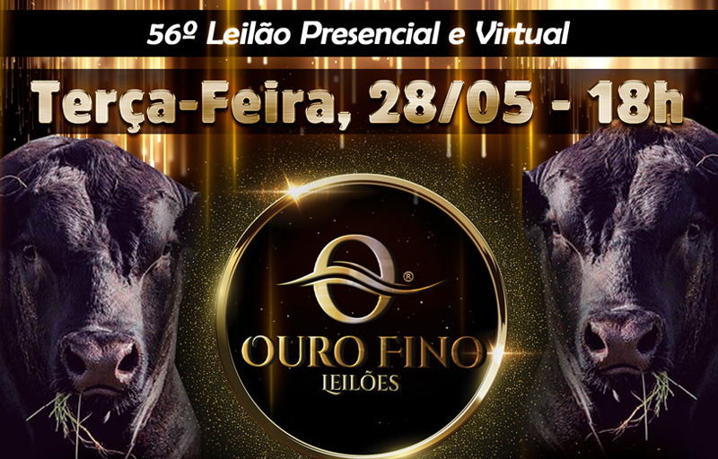 56º LEILÃO PRESENCIAL OURO FINO LEILÕES